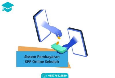 Sistem Pembayaran SPP Online untuk Sekolah dan Kampus yang Lebih Transparan